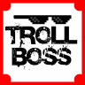 TrollBoss